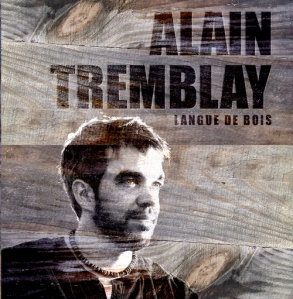 Tremblay, l&rsquo;Ardéchois-Québécois de la chanson