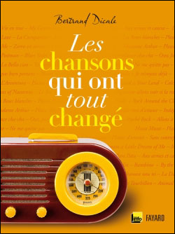 Biblio : Dicale et ces chansons qui ont tout changé