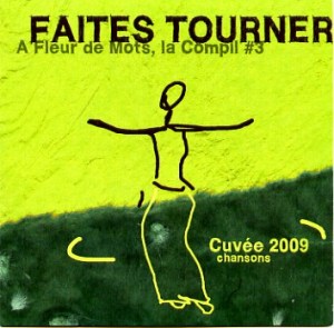 Faites tourner, 3e cuvée