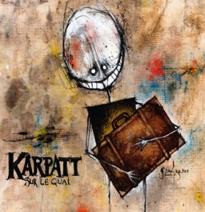 Toujours la patte Karpatt