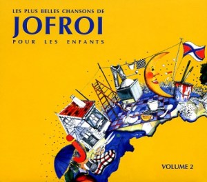 Jofroi ? entre tous chaleureux !