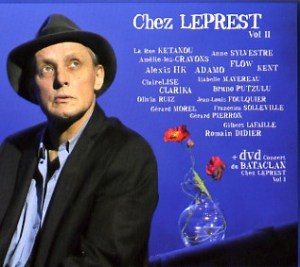 Chez Leprest, vol.2 : trop bien ! hélas…