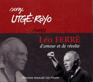Utgé-Royo – Ferré, mêmes combats
