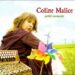 Coline Malice « Mon pays tranquille »