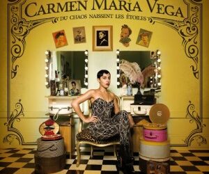 Carmen Maria Vega, l&rsquo;après big-bang