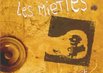 Les Miettes, promesses d&rsquo;avenir