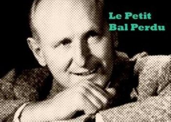 Bourvil « Le petit bal perdu »