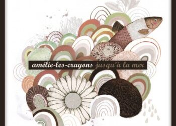 Amélie les crayons « Tout de nous »