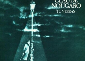 Claude Nougaro « Tu verras »