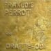 François Perrot : tournevis et vice de forme