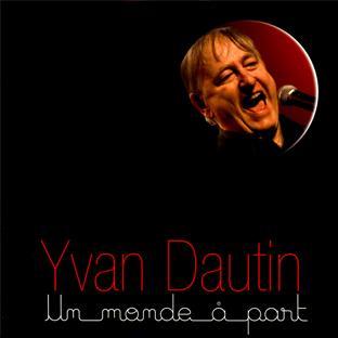 Le monde à part d’Yvan Dautin