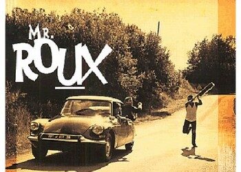 Monsieur Roux « P&rsquo;tite Pouf »