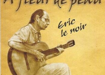 Eric le noir, autre ardéchois de la chanson