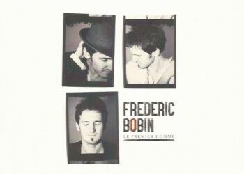 Frédéric Bobin, la chanson fraternelle