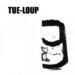 Tue-Loup, un 9 neuf