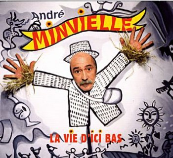Andre-Minvielle-la-vie-d-ici-bas