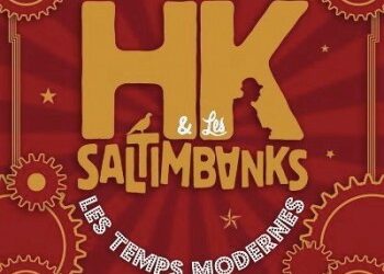 HK & Les Saltimbanks « Indignez-vous »