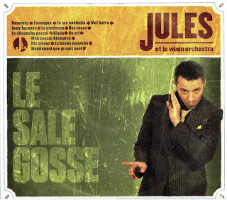 Jules et le Vilain Orchestra « Mal barré »
