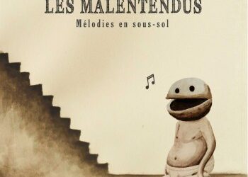 Les Malentendus, bien entendu