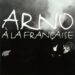 Arno « Les yeux de ma mère »
