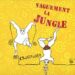 Vaguement la jungle « Charivari »
