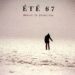 Eté 67 « Passer la frontière »