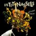 Les Tit’Nassels, leur septième opus
