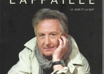 Gilbert Laffaille, aujourd&rsquo;hui comme hier un grand album