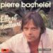 Pierre Bachelet « Elle est d’ailleurs »