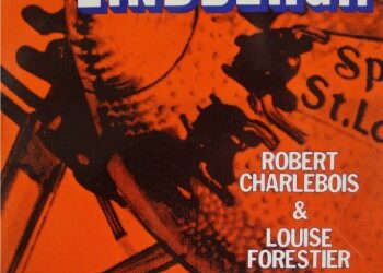 Robert Charlebois & Louise Forestier « Lindbergh »