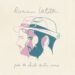L’intime de Romain Lateltin, sans chichis