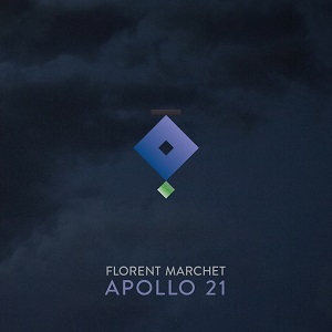 Florent Marchet « Apollo 21 »