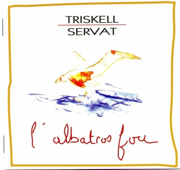 1991-TRISKELL-SERVAT-LAlbatros-Fou-Keltia-Musique-1024x969