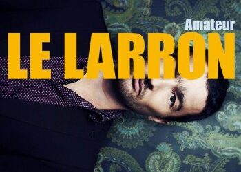 Le Larron « Je t&rsquo;aime »