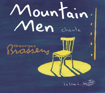 Mountain Men Brassens