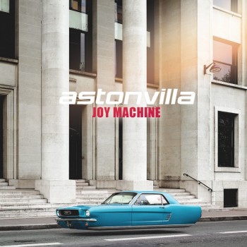 Astonvilla Joy machine COVER