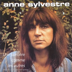 Anne Sylvestre « Une sorcière comme les autres »