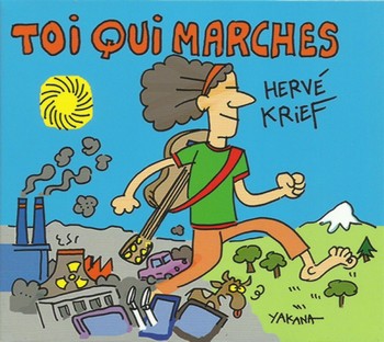 Le cri Krief à l’adresse de ceux qui marchent