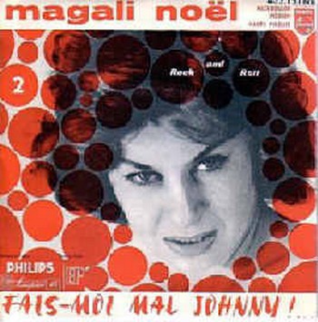 Magali Noël « Fais-moi mal, Johnny »