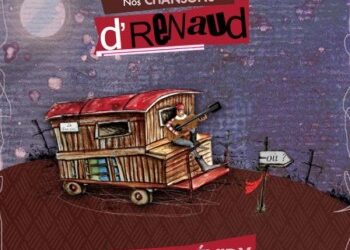 Nos chansons d&rsquo;Renaud : très Trévidy, très Renaud, très bien