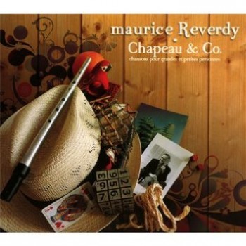 REVERDY Maurice Chapeau and co 2011