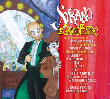 Syrano, la vie c&rsquo;est tout un cirque !