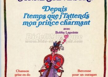 Boby Lapointe et Anne Sylvestre « Depuis l&rsquo;temps que j&rsquo;l&rsquo;attends mon prince charmant »