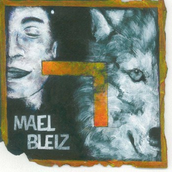 Mael Bleiz, chansons d’exil