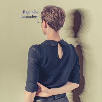 Raphaële Lannadère, la beauté fardée