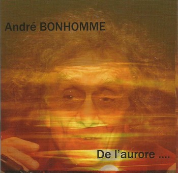 André Bonhomme, joyeux, ironique, intemporel