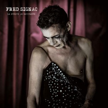 Fred Signac « Je n&rsquo;irai pas demain »