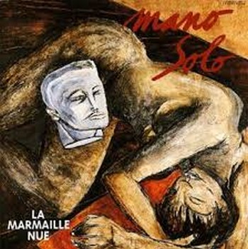 Mano Solo « Au creux de ton bras »