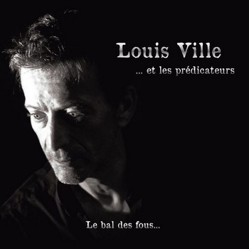 Louis Ville « Dehors »