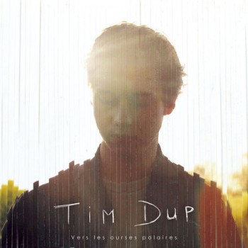 TIM DUP Vers les ourses polaires EP2016